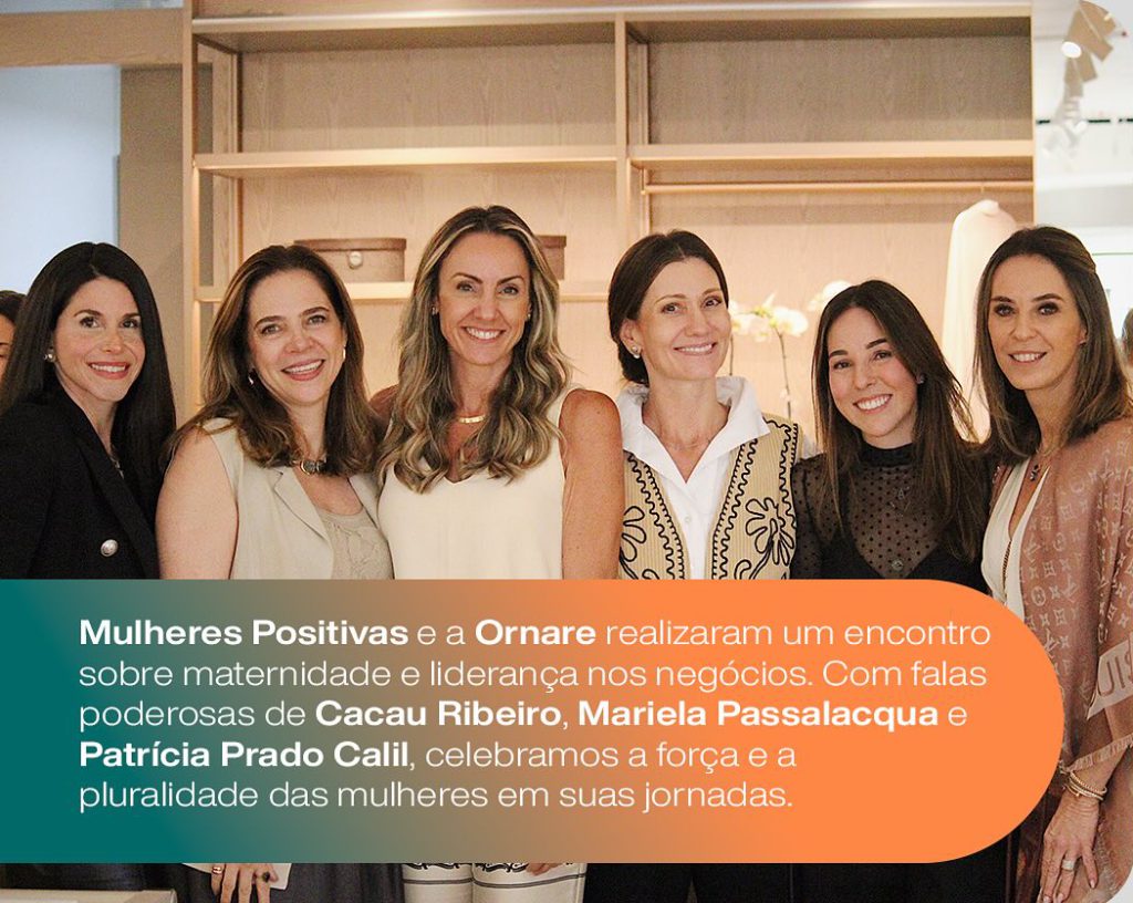 Encontro Mulheres Positivas e Ornare - Mulheres Positivas