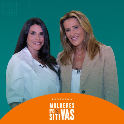 Programa Mulheres Positivas com Karla Cimed