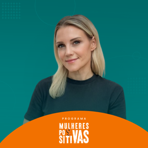 Programa Mulheres Positivas com Jessica Smith