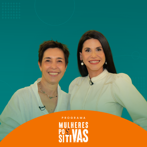 Programa Mulheres Positivas com Lorice Scalise