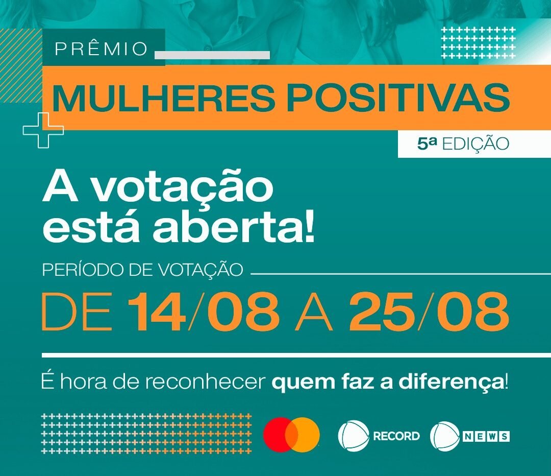 Vote agora e escolha as vencedoras do 5º Prêmio Mulheres Positivas
