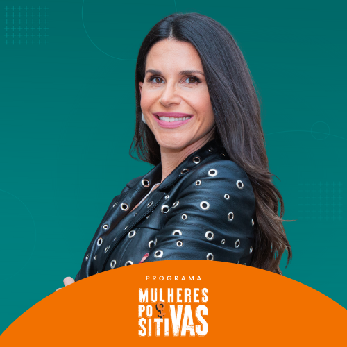 Programa Mulheres Positivas – Melhores Momento 2025